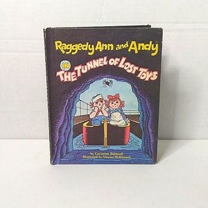 Raggedy Ann and Andy the tunnel of Lost Toys book